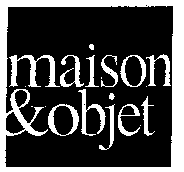 maison & objet