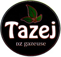 Tazej DZ gazeuse