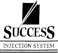 SUCCESS INJECTION SYSTEM