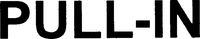PULL-IN