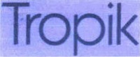 Tropik
