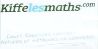 Kiffelesmaths.com Cours, Exercices corrigés, Astuces et méthodes en vidéos HD.