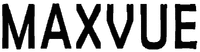 MAXVUE