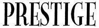PRESTIGE