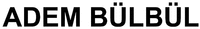ADEM BÜLBÜL