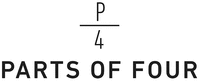 P 4 PARTS OF FOUR