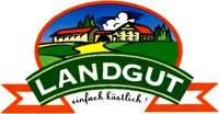 LANDGUT einfach kästlich !