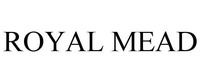 ROYAL MEAD