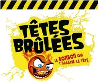 TÊTES BRÛLÉES LE BONBON QUI T'ARRACHE LA TÊTE