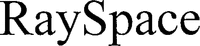 RaySpace