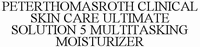 PETERTHOMASROTH CLINICAL SKIN CARE ULTIMATE SOLUTION 5 MULTITASKING MOISTURIZER