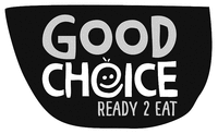 GOOD CHOICE READY 2 EAT