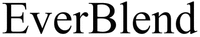 EverBlend