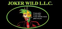 JOKER WILD L.L.C. Crazy price Crazy rules Crazy mistake mean jokes on you