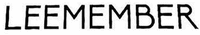 LEEMEMBER