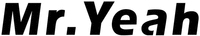 Mr. Yeah