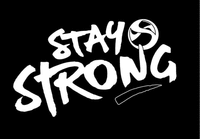 STAY STRONG