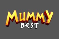 MUMMY BEST