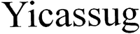 Yicassug