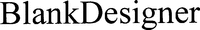 BlankDesigner