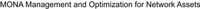 MONA Management and Optimization for Network Assets
