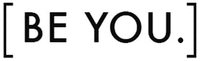 [BE YOU.]