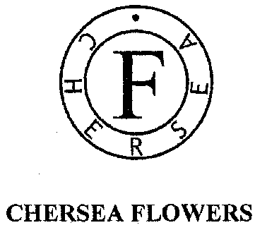 CHERSEA F CHERSEA FLOWERS