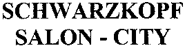 SCHWARZKOPF SALON - CITY