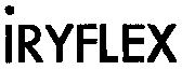 IRYFLEX