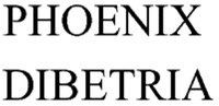 PHOENIX DIBETRIA