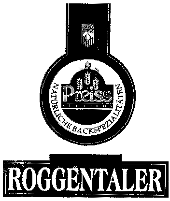Preiss NATÜRLICHE BACKSPEZIALITÄTEN ROGGENTALER