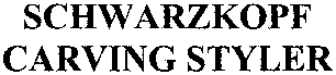 SCHWARZKOPF CARVING STYLER