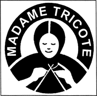 MADAME TRICOTE