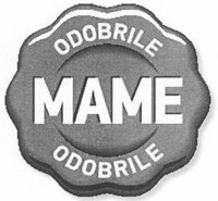 MAME ODOBRILE
