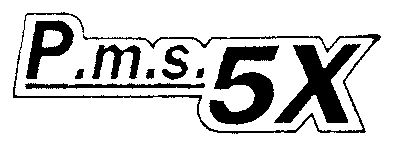 P.m.s. 5X
