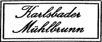 Karlsbader Mühlbrunn
