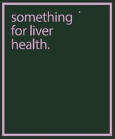 something for liver health.