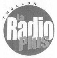 THOLLON La Radio Plus