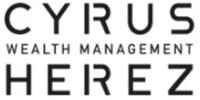 CYRUS HEREZ WEALTH MANAGEMENT