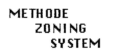 METHODE ZONING SYSTEM
