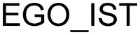 EGO_IST