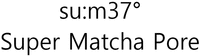 su:m37° Super Matcha Pore