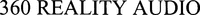 360 REALITY AUDIO