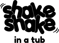 shake shake in a tub