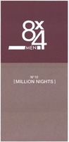 8x4 MEN N°18 [ MILLION NIGHTS ]
