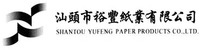 SHANTOU YUFENG PAPER PRODUCTS CO., LTD.