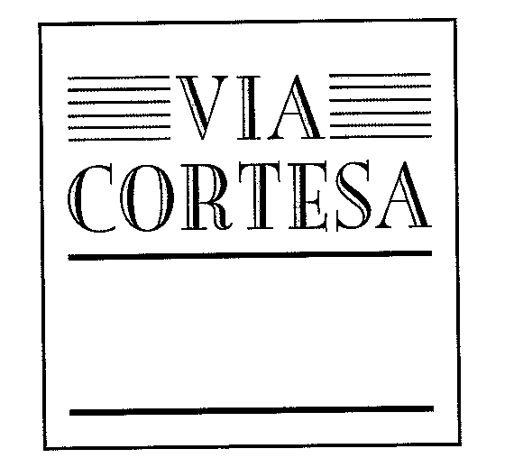 VIA CORTESA