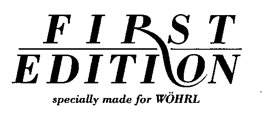 FIRST EDITION specially made for WÖHRL