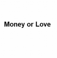 Money or Love
