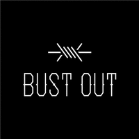 BUST OUT